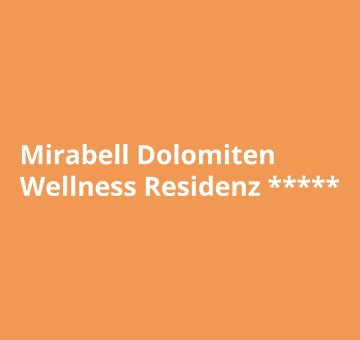 Mirabell Dolomiten Wellness Residenz